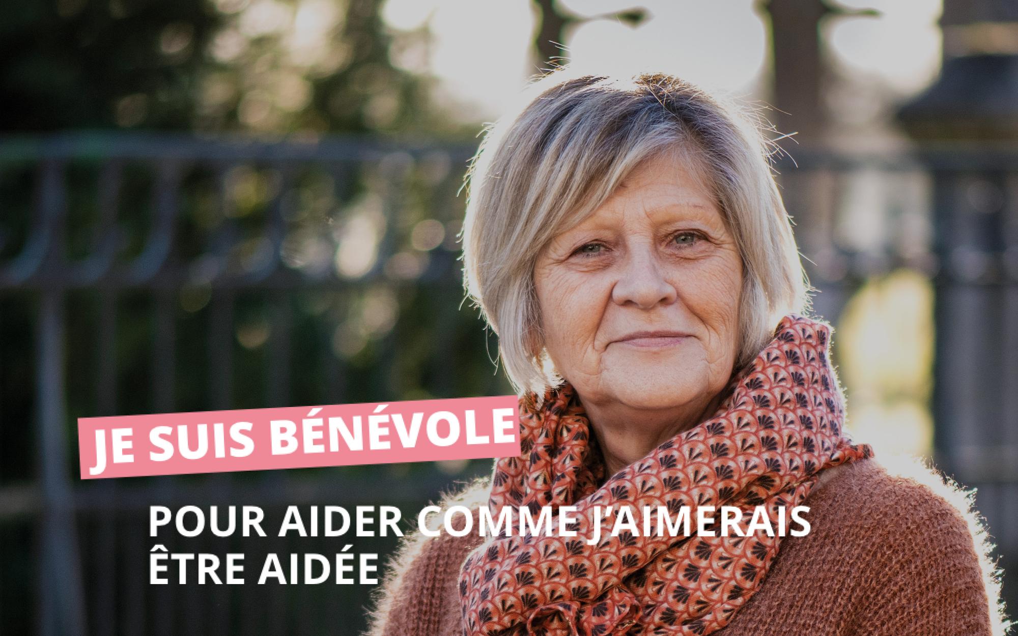 JE SUIS BÉNÉVOLE POUR AIDER COMME J’AIMERAIS ÊTRE AIDÉE